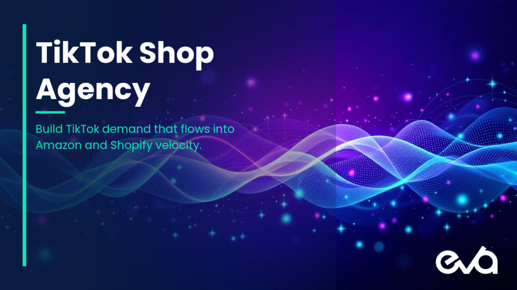 Eva Tiktok Shop Agency Featured