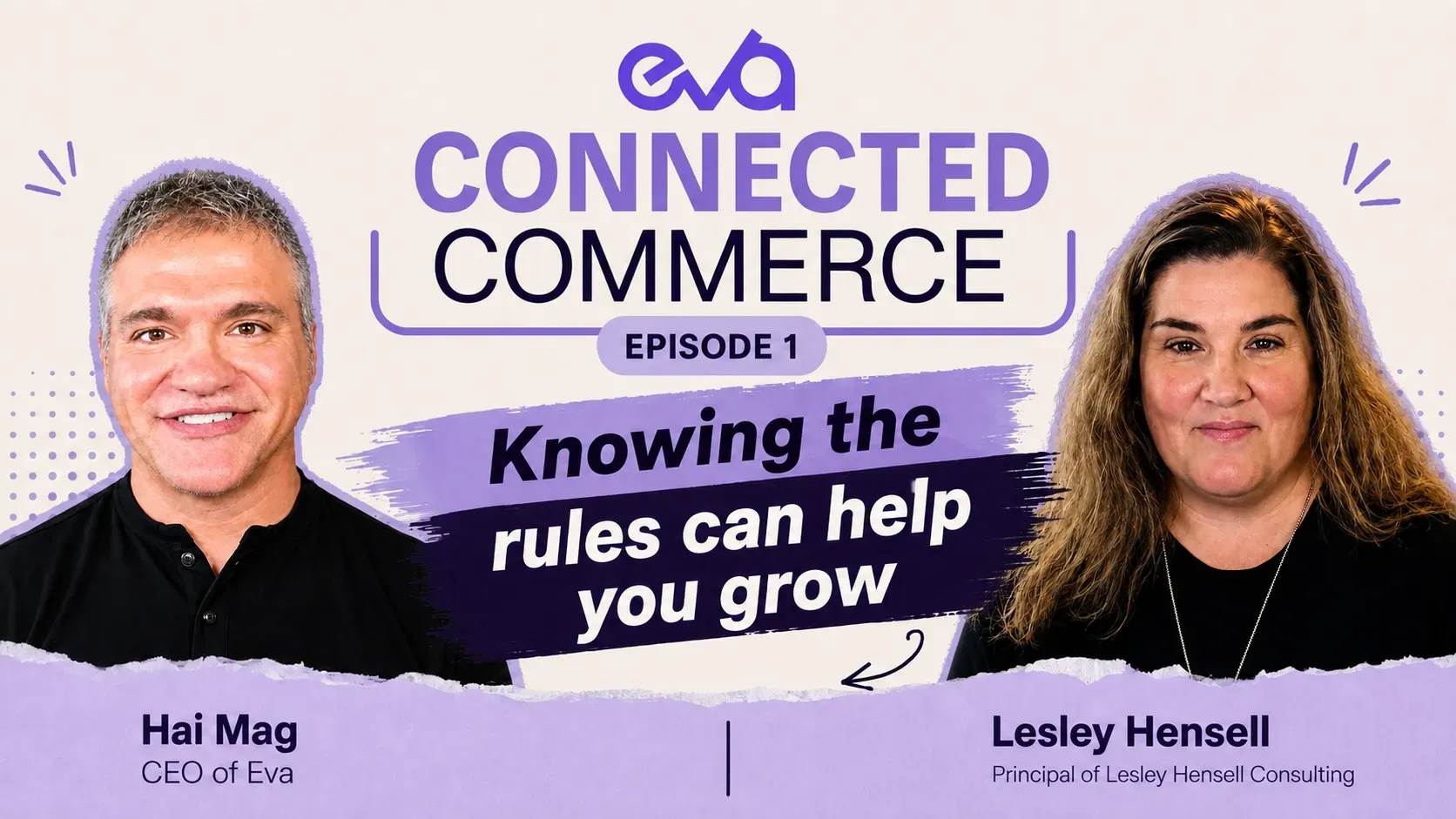 Hai Mag and Lesley Hensell discuss how knowing Amazon rules helps brands grow on the Eva Connected Commerce podcast
