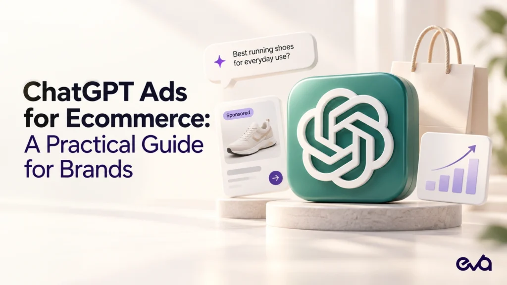 ChatGPT Ads for ecommerce illustrated with a sponsored product card, shopping bag, customer query, and performance chart.